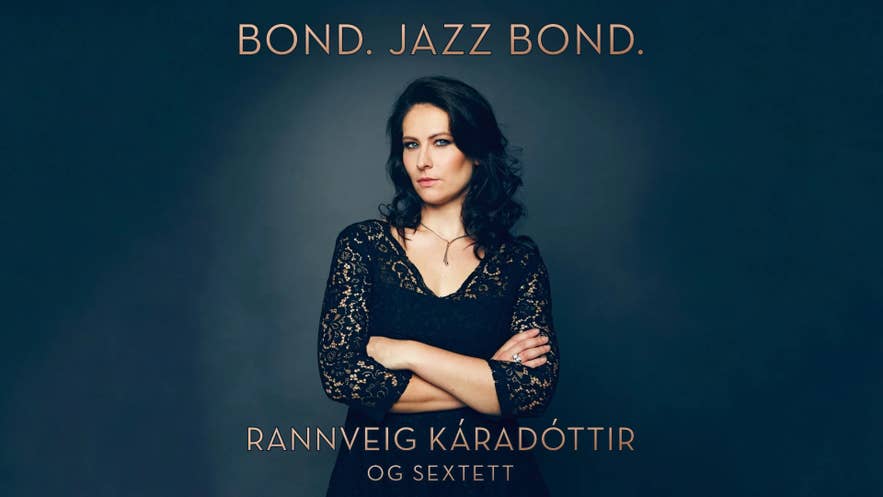 Werbeplakat für „Bond. Jazz Bond.“ mit Rannveig Káradóttir und ihrem Sextett für ein Jazzkonzert in Reykjavík.