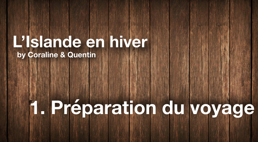 1. Préparation du voyage