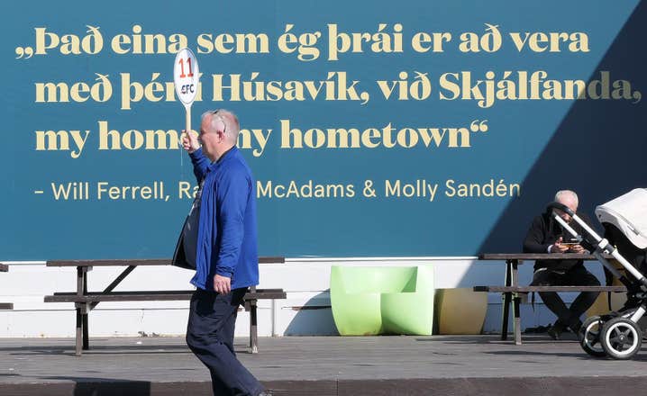 A billboard in Husavik about Eurovision Song Contest: The Story of Fire Saga.