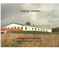 Arnarnes Paradis Guesthouse is surrounded by stunning scenery.