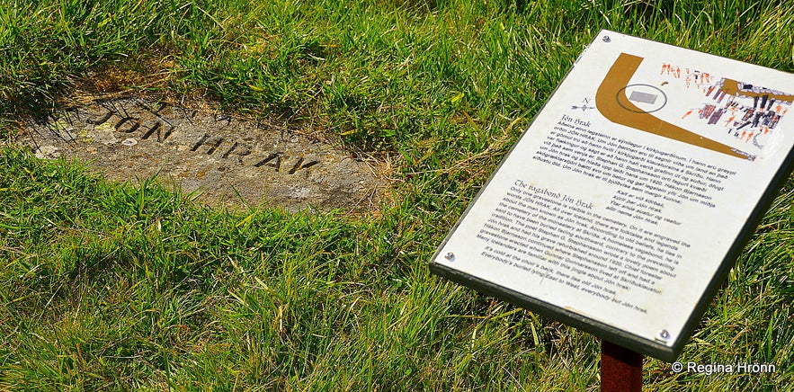 The grave of Jón Hrak at Skriðuklaustur