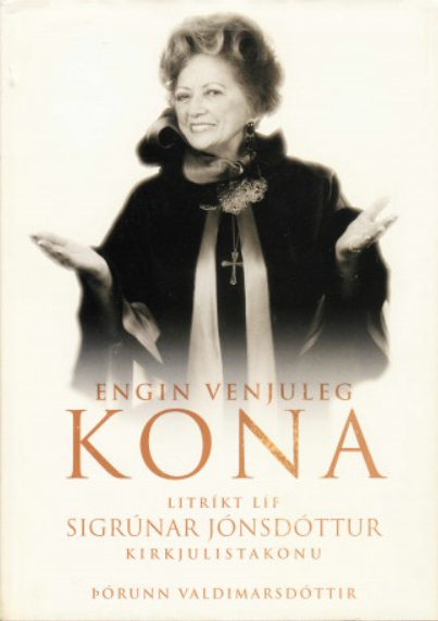Vintage copy of 'No Ordinary Woman: The Colourful Life of Sigrún Jónsdóttir'